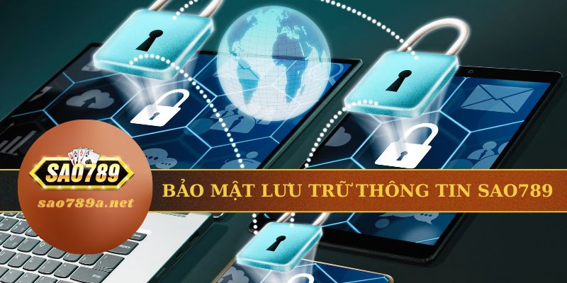 Chính sách bảo mật khi lưu trữ thông tin