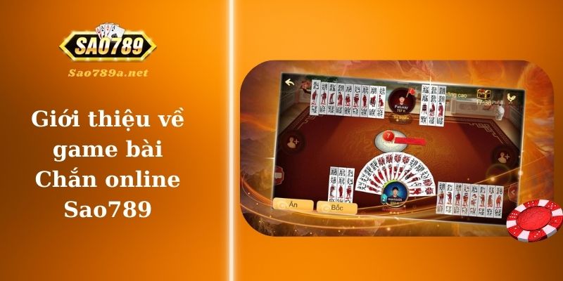 Thông tin mới về Chắn online Sao789