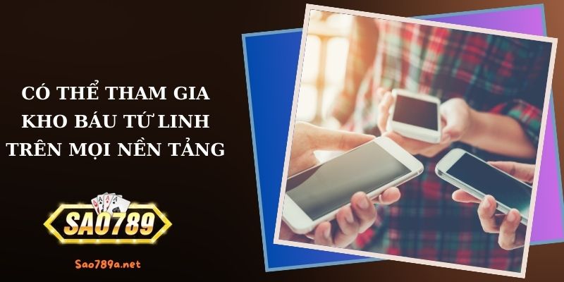 Slot game có thể trải nghiệm trên nhiều nền tảng