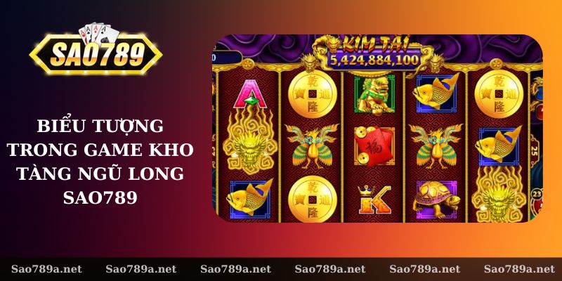 Biểu tượng trong game Kho Tàng Ngũ Long