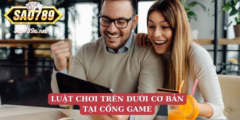 Luật chơi Trên Dưới cơ bản tại Sao789