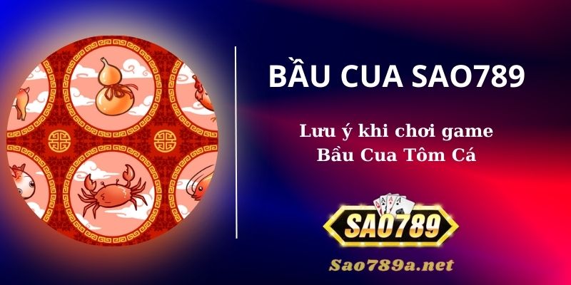 Lưu ý khi chơi Bầu Cua 