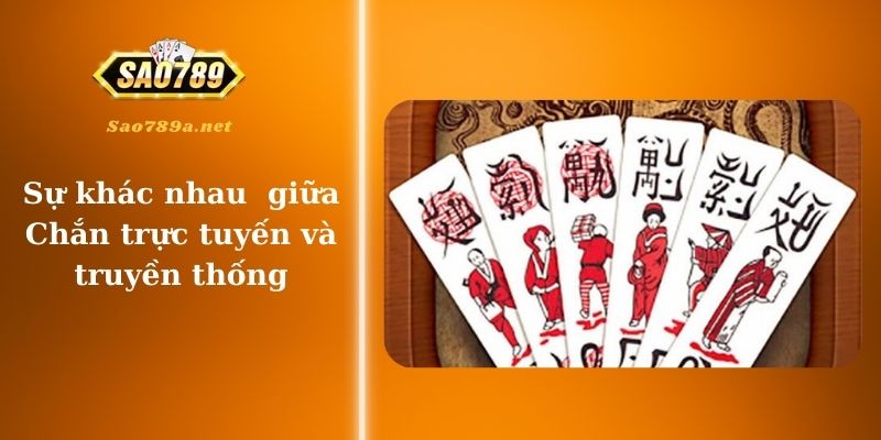 Sự khác nhau rất lớn giữa Chắn trực tuyến và truyền thống