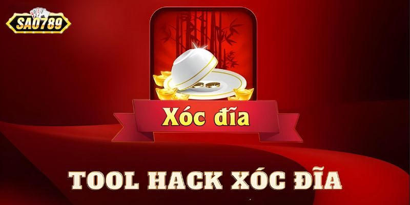 Khái niệm tool hack xóc đĩa là gì