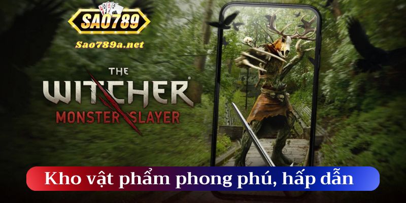 Kho vật phẩm phong phú tạo nên sức hấp dẫn