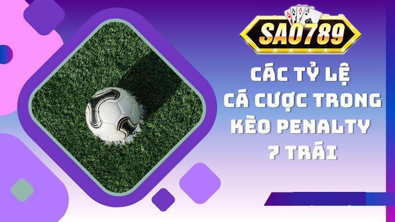 Tỷ lệ cá cược trong kèo penalty cho người mới bắt đầu